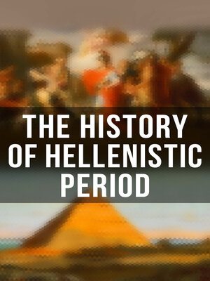 cover image of The History of Hellenistic Period